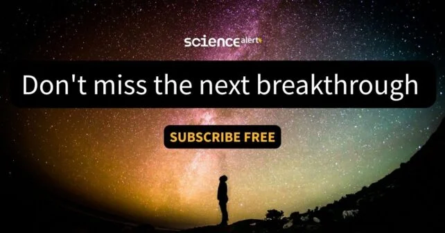 Subscribe to ScienceAlert's free, fact-checked newsletter